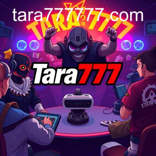 Tara777: Navigating the Gaming Realm in 2025